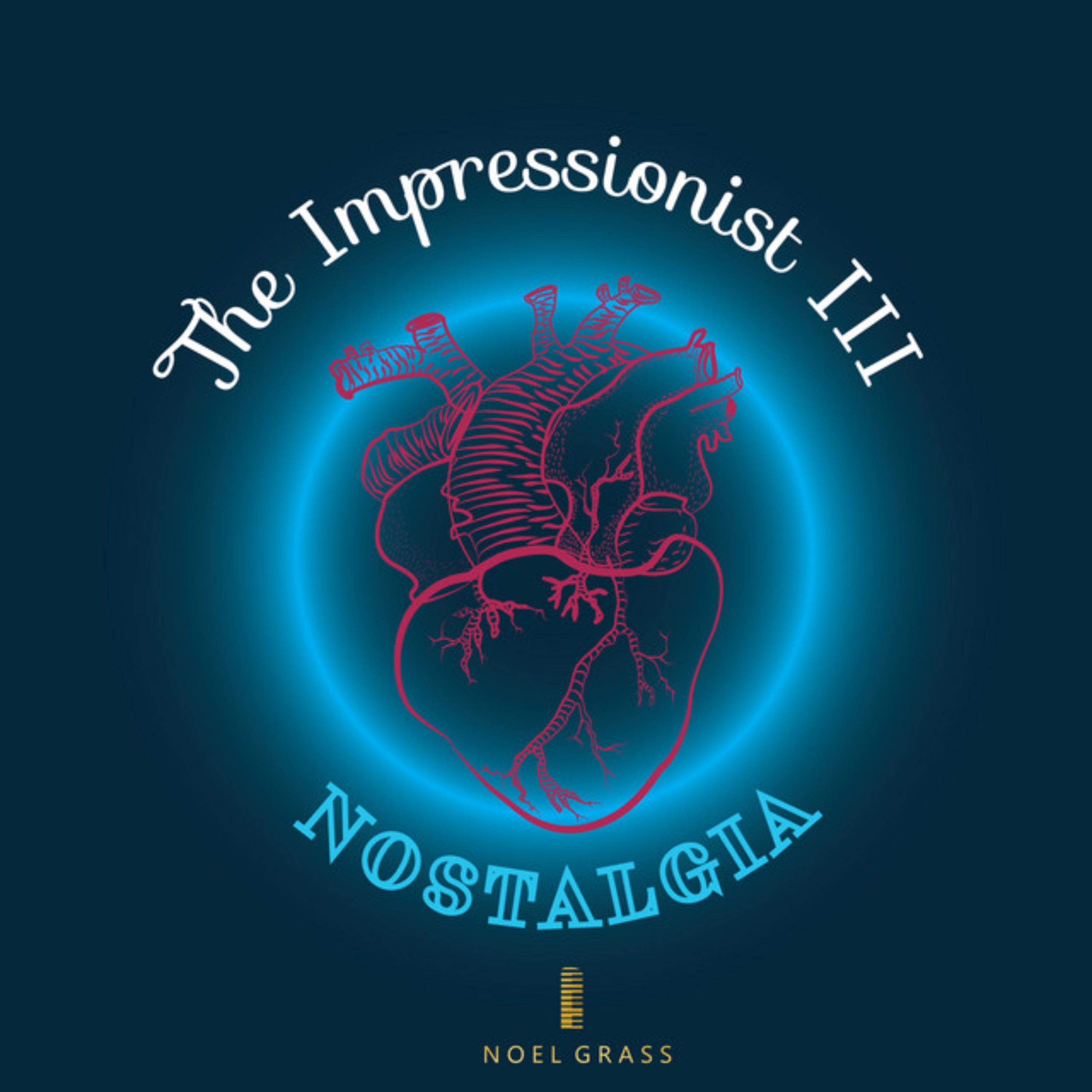 The Impressionist III — Album by Noel Grass